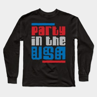 Party in the USA Long Sleeve T-Shirt